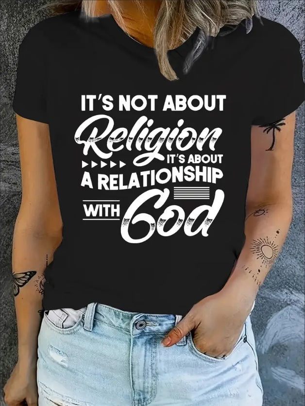 Lightweight &amp; Breathable Crew Neck T-Shirt - It's Not About Religion Print Fashionable Womens Graphic Print Top - Casual Short Sleeve For Spring &amp; Summer Wardrobe